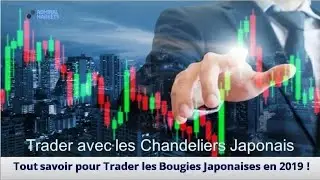 Comment Trader avec les Chandeliers Japonais