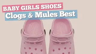 Clogs & Mules Best Sellers Collection // Baby Girls Shoes