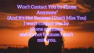 dm to df current energy | I won't contact you by phone anymore and it's not because I don't mis...