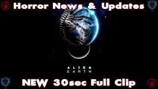 Horror News Update | 'Alien: Earth' | NEW 30sec Clip | Coming to FX 2025