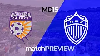 Ep.34 - Perth Glory vs Auckland FC Match PREVIEW | Will Auckland Sail to Victory