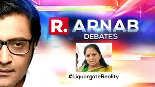 Arnab's Debate: Kavitha Faces ED Heat In Liquorgate: BRS Vs BJP On The Excise Policy Scam