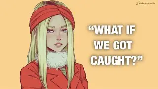 Your Best Friend’s Sister Part 2 (He Finds Out?) (Dramatic) (I Love You)