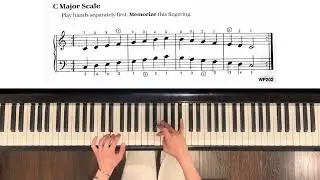 Bastien Piano Level 2: Pg. 7 &ldquo;C Major Scale&rdquo;