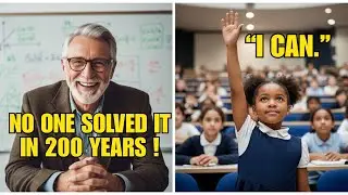 Professors Declared Math Problem Unsolvable in 200 Years &mdash; Black Girl Raised Hand, Room Erupted