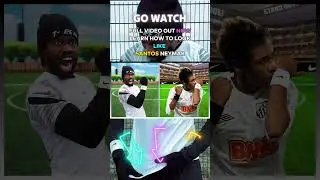 Do this to Look Like Young Neymar On the Pitch!