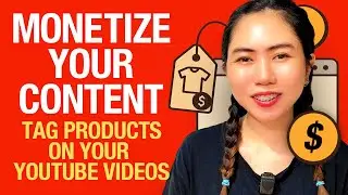 Youtube Affiliate Tutorial: How to Tag Products on YouTube (New & Old Videos) Earn Commission Online