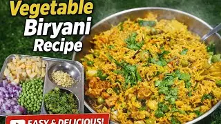 Vegetable Biryani Recipe | Easy Veg Biryani at Home