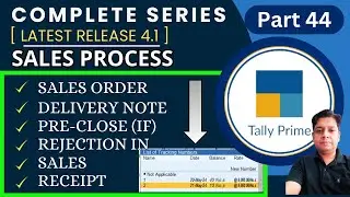 Part 44 || Sales Order Processing ! Delivery Note ! Pre Close ! Rejection In ! Sale ! Receipt #tally