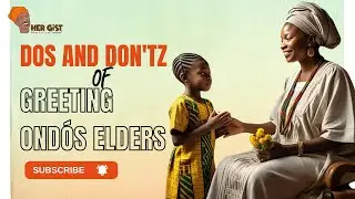 Today on Her Gist TV: Formal Ondo Greetings; Learn Polite Expressions in Ondo With Dondo! 😊