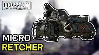 Micro Retcher Grenade Launcher Build -- Crossout