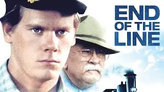 End Of The Line Trailer 1987 ‧ Drama/Comedy ‧ Kevin Bacon