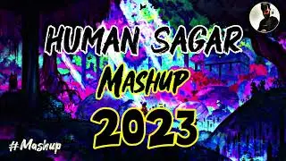 Human Sagar Mashup: 2023 | Latest Hits #humansagar #odiasong #blockbuster