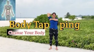 5-MIN Body Tapping Exercise | Cleanse Your Body | 🙏