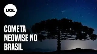 COMETA NEOWISE: V&Iacute;DEOS E FOTOS MOSTRAM PASSAGEM PELO BRASIL