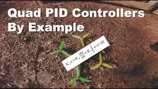 Quad PID Controllers Simplified - With Examples