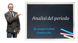 Le proposizioni concessive