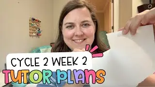 CC Cycle 2 Week 2 Tutor Plans (Apprentice class ages 6&7)