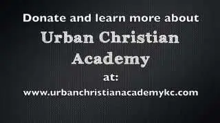 Urban Christian Academy Kansas City