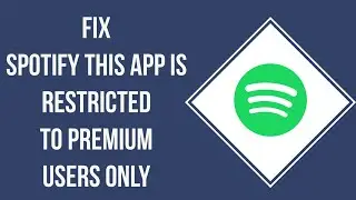 Fix This App Is Restricted To Premium Users Only Spotify (Step By Step) | Spotify Error 409 (Solved)