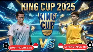 JONATAN CHRISTIE (INA) VS JIA HENG JASON TEH (SIN) | KING CUP 2025