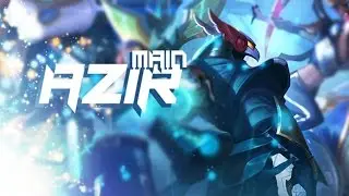 Azir Before Nerf Montage..