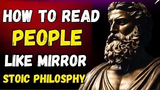 HOW TO READ PEOPLE LIKE A MIRROR   STOIC PHILOSOPHY