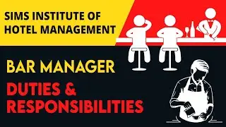 Bar Manager | Duties and Responsibilities | Hotel Tips | SIMS Institute of Hotel Management