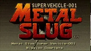 Metal Slug Super Vehicle 001 Theme Mission Complete