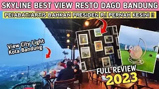 SKYLINE BEST VIEW RESTO DAGO BANDUNG - CAFE AND RESTO VIEW CITY LIGHT KOTA BANDUNG