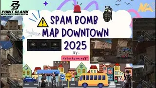 SPAM BOMB MAP DOWNTOWN TERBARU 2025 CT DAN TERO | POINT BLANK ZEPETTO INDONESIA