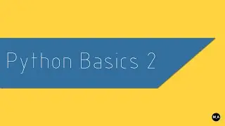 Python Basics - 2 - Exponent, Modulus, Floored Div, String Mult, String Num Concat