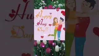 Happy Hug Day Whatsapp Status। Happy Hug Day।#hugday #hug #trending #shortvideo #shorts #viral