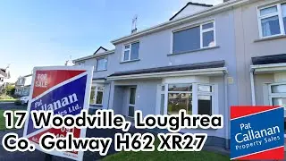 17 Woodville, Loughrea, Co. Galway H62 XR27 - Pat Callanan Property Sales