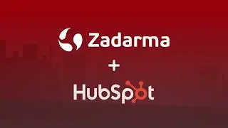 Zadarma + HubSpot Integration: Calls, SMS & Video Conferencing in One CRM