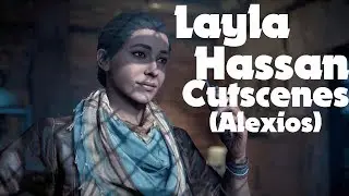 Layla Hassan All Cutscenes - Assassin's Creed Odyssey (Alexios)