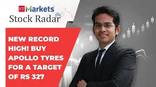 Stock Radar: New record high! Buy Apollo Tyres for a target of Rs 327
