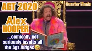 AGT 2020 Quarter Finals; ALEX HOOPER takes the AGT Judges to the cleaners in the meanest way ever