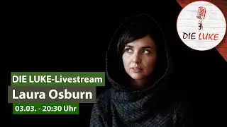 Laura Osburn  live from DIE LUKE Ludwigsburg