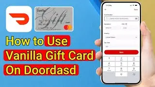 How To Use A Vanilla Gift Card On DoorDash - Easy Guide