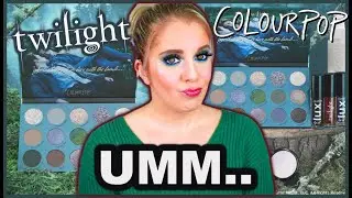 I *PAID* For The ENTIRE Colourpop X Twilight Collection....
