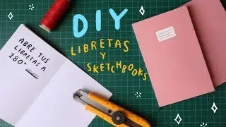DIY LIBRETAS QUE SE ABREN A 180º (COSIDO KETTLE STITCH)