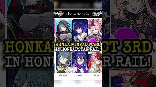 Honkai Impact 3rd Characters in Honkai Star Rail! #honkaistarrail #honkaiimpact3rd #edit