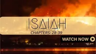Isaiah 28&ndash;39 EXPLAINED | Trusting God in a Time of Judgment