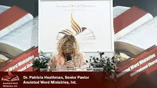Miracles Through Prayer And Fasting | Dr. Patricia Heathman | Anointed Word Ministries Intl.