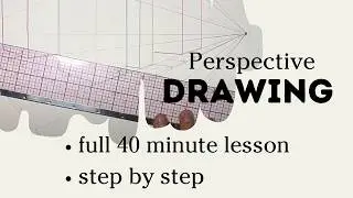 Full 40 minute 1-point and 2-point perspective drawing step by step lesson