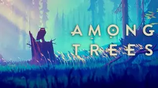 Among Trees - Official Teaser Trailer | The Game Awards 2018