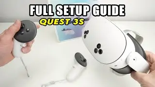 How to Setup & Use Your Meta Quest 3S - Step by Step Guide