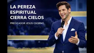 LA PEREZA ESPIRITUAL CIERRA CIELOS