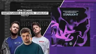 Martin Garrix & DubVision ft. Shaun Farrugia - Starlight (FL Studio Remake) + FREE FLP